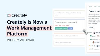 Creately Is Now a Work Management Platform