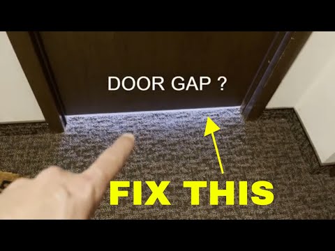 How do I fix large gap at bottom of my door?  Simple Fix!
