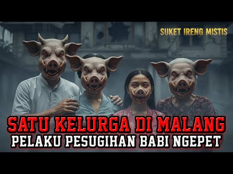 KISAH NYATA HOROR: SATU KELUARGA DI MALANG MENDADAK KAYA RAYA, HASIL PESUGIHAN BABI NGEPET!