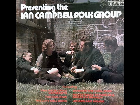 Presenting the Ian Campbell Folk Group YT