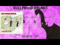 Hollywood Drunks - Smarter One [OFFICIAL AUDIO]