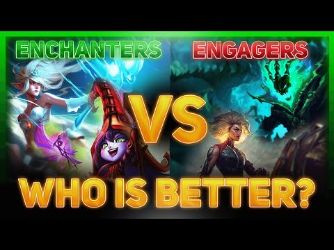 Enchanter VS Engage - Who's The Better Support Class? | League Of Legends