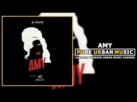 A-MVN - Amy | Pure Urban Music