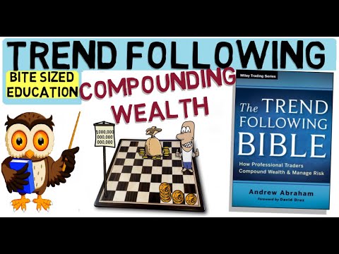 TREND FOLLOWING STRATEGIES (The Trend Following Bible) How Professional Traders Compound Wealth