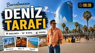 Barcelona'nın Deniz Tarafı 🇪🇸 | Barceloneta, W Hotel, Mana 75 ve Bogatell (4K)