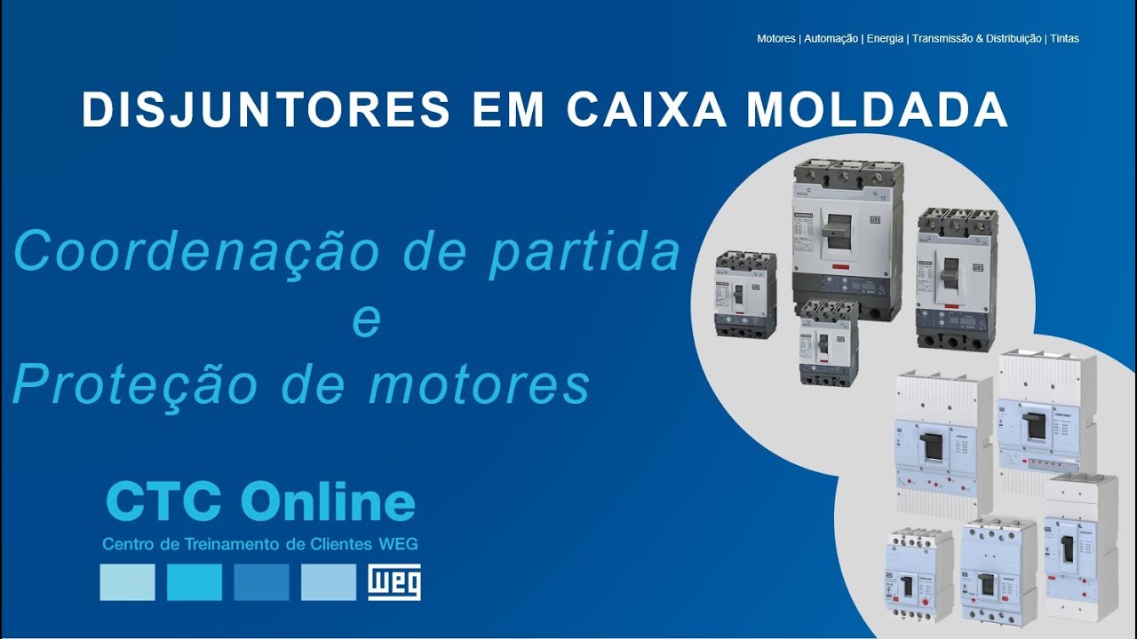Vídeo Aulas WEG - Coordenação de Partida e Proteção de Motores