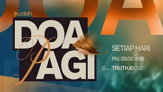 Download lagu DOA PAGI | Pdt. Sutardi Firdaus Nababan, S.Th. | DP - 02 November 2025 | 05.00 WIB mp3