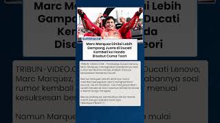 FAKTA DI LINTASAN MARC MARQUEZ Bersinar di Ducati, Opsi Kembali ke Honda Dinilai Tak Masuk Akal