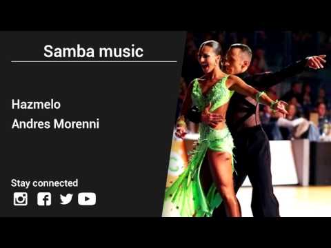 Andres Morenni – Hazmelo - Samba music