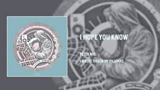 Peter Nic - I Hope You Know