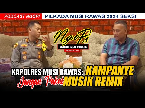 Kapolres Musi Rawas: Kampanye Jangan Pakai Musik Remix