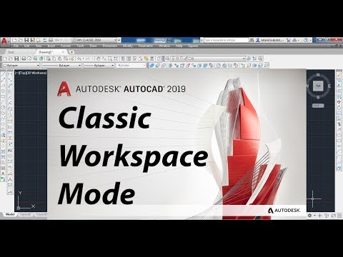 Create Classic workspace  for  AutoCAD 2019