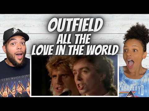 CRAZY GOOD!| FIRST TIME HEARING The Outfield - All OF The Love In The World REACTION