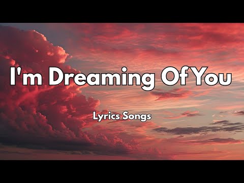 I'm Dreaming Of You💋|New Love Romantic  English (Lyrics) Songs 2026