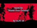 Rancid - Stand Your Ground Lyrics Music Video