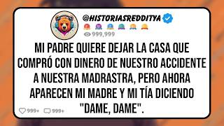Mi PADRE Dejó la Casa que Compró con Dinero de Nuestro Accidente a Nuestra MADRASTRA, Pero Ni Muer