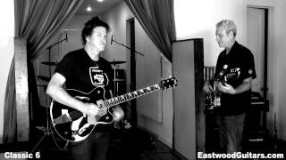 Eastwood CLASSIC 6 Guitar DEMO - Lance Keltner