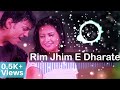 Rim Jhim E Dharate - Remix