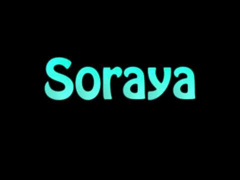 Learn How To Pronounce Soraya