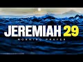 You Will Seek Me and Find Me (POWERFUL Jeremiah 29 Declaration) | Blessed Morning Prayers