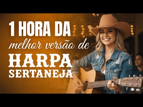 1 HORA DE HINOS DA HARPA EM RITMO SERTANEJO - HINO DA HARPA CRISTÃ | REMIX HARPA SERTANEJA