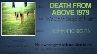 Death from Above 1979 - We Don't Sleep at Night (synced lyrics)