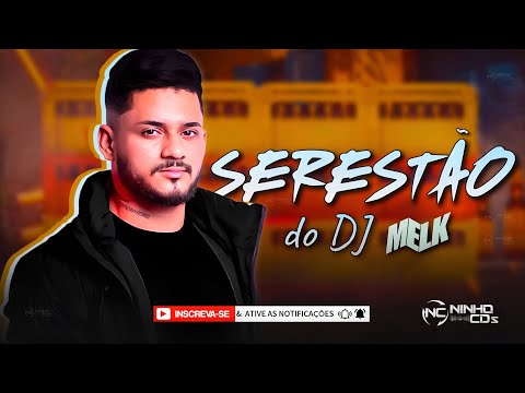 SERESTÃO DO DJ MELK - REMIX ( HUNGRIA ) SERESTA PRA TOCAR NO PAREDÃO - ​⁠@NINHOCDs