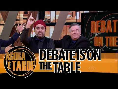 Debate is on the Table - Programa Agora é Tarde - 15/05/2014