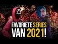 Dit zijn de meest favoriete series van 2021!