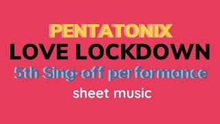 Love Lockdown - Pentatonix (5th Sing-Off Performance sheet music)