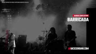 Barricada - Barrio conflictivo (HQ)