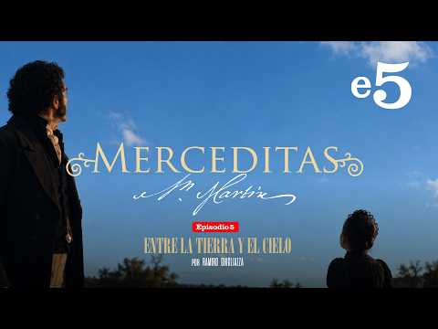 Merceditas - Episodio 5