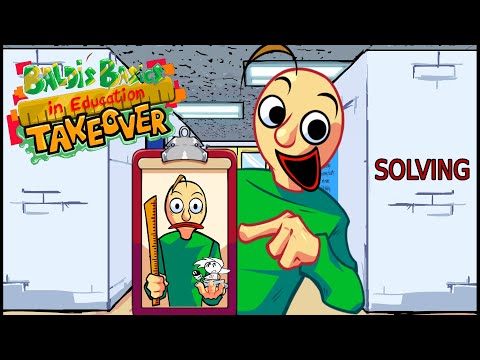 FNF:-) Baldi's Basics In Education Takeover "Solving"