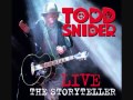 Is this thing working? Todd Snider