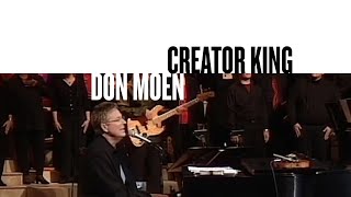 Creator King (Official Live Video) - Don Moen