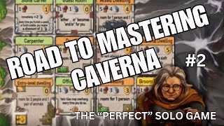 The perfect solution doesn't exi- | "Solved" Solo Score for Caverna | RtM Caverna #2