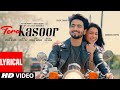 Tera Kasoor Lyrical Video Vishal Mishra Mr Faisu Mannara Payal Dev Kunaal Vermaa