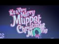 It S A Very Merry Muppet Christmas Movie Title Card