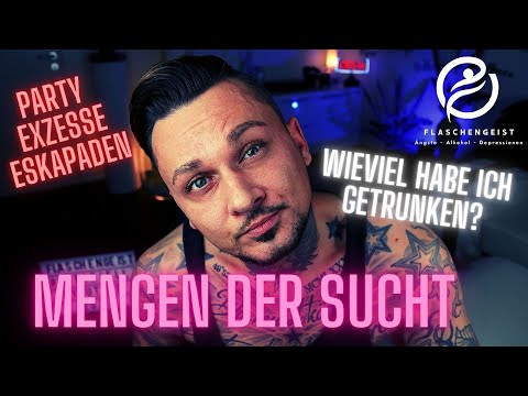 Alkohol - Trinkmengen eines Süchtigen - Ich erzähle