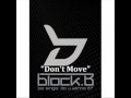 [MP3 DOWNLOAD] Block B- 그대로 멈춰라! (Don't Move ...