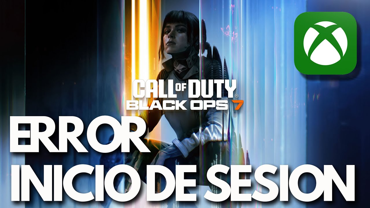 Black Ops 7 – Error de Inicio de Sesión  “No Pudimos Iniciar Sesión en Xbox Live”  SOLUCIÓN PC