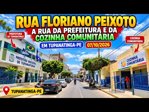 🎬🏙️ CONHEÇA A RUA FLORIANO PEIXOTO | Prefeitura e Cozinha Comunitária de Tupanatinga-PE 🇧🇷