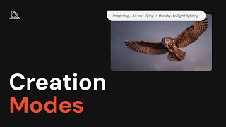 Discover Different Creation Modes