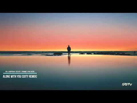 DJ Artak feat.  Sone Silver - Alone with You (Soty Remix)