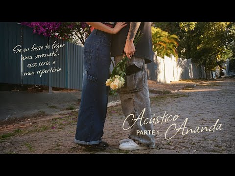 Ananda - Só Eu - Acústico (Official Music Video)