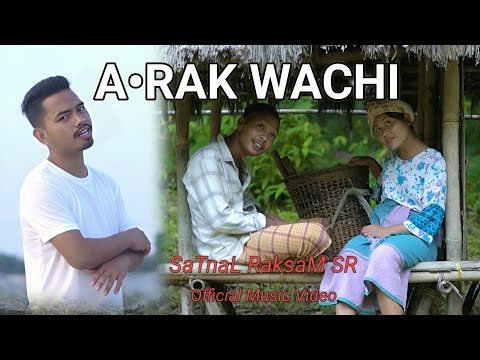 A•rak Wachi | Official Music Video | SaTnaL RaksaM SR