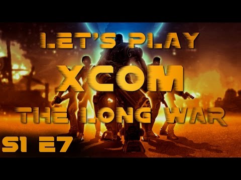 XCOM - The Long War - Bomb Disposal - E7 (S1)