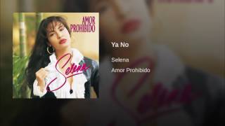 Selena - Ya No