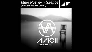 Mike Posner - Silence (Avicii &amp; GhostNova Remix)