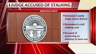 Delaware County judge accused of pressuring attorney to have sex